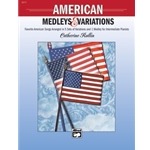 American Medleys & Variations Piano