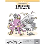 Octopuses All Have 8
(NF 2021-2024 Pre-Primary)