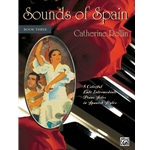 Sounds of Spain - Book 3
(NF 2021-2024 Moderately Difficult III - Gypsy Flamenco)