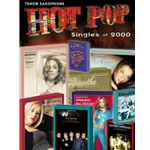 Hot Pop Singles of 2000 - Tenor Saxophone