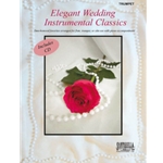 Elegant Wedding Instrumental Classics - Trumpet Trumpet