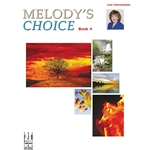 Melody's Choice - Book 4
(NF 2021-2024 Moderately Difficult I - Sea Winds)
(NF 2021-2024 Moderately Difficult II - Canyons and Waterfalls)
(NF 2021-2024 Moderately Difficult III - Moonlight Fantasy)
