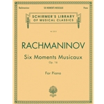Six Moments Musicaux Op. 16
(NF 2021-2024 Musically Advanced I - No. 4 or No. 6)