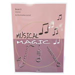 Musical Magic Book 3 - Clarinet