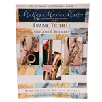 Making Music Matter Book 2 - Tenor Saxophone