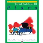 Alfred Basic Piano Library, Recital Book, Level 1B