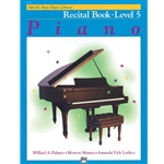 Alfred Basic Piano Library, Recital Book, Level 5