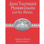 John Thompson's Modern Course for the Piano - Third Grade Book