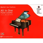 Bastien New Traditions - All in One Piano Course: B Primer