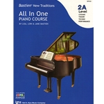Bastien New Traditions - All in One Piano Course: 2A Level