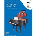 Bastien New Traditions - All in One Piano Course: 2B  Level