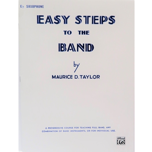 Easy Steps to the Band Book 1 - Alto Saxophone