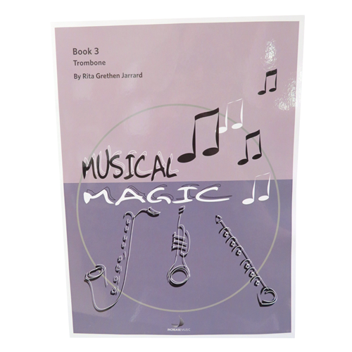 Musical Magic Book 3 - Trombone