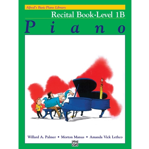 Alfred Basic Piano Library, Recital Book, Level 1B