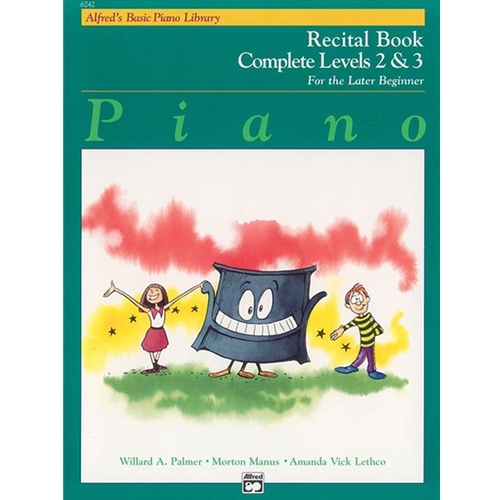 Alfred Basic Piano Library, Recital Book, Complete Levels 2 & 3