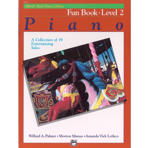 Alfred Basic Piano Library, Fun Book, Level 2