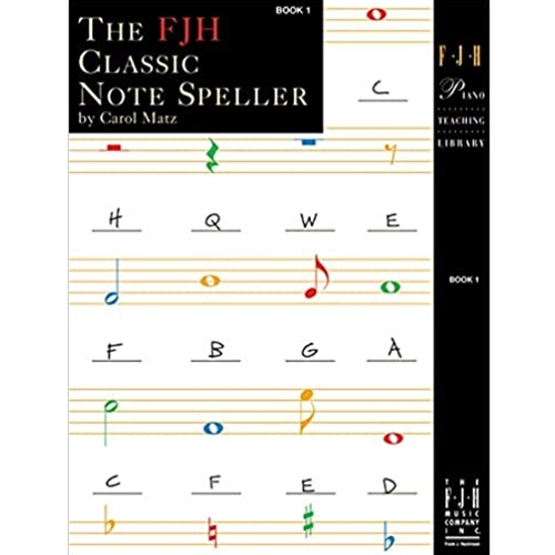 The FJH Classic Notespeller, Book 1