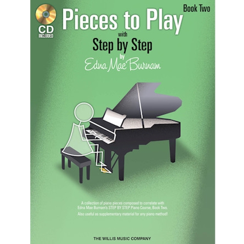 Edna Mae Burnam's Pieces to Play, Book 2 with CD