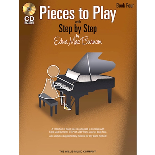 Edna Mae Burnam's Pieces to Play, Book 4 with CD