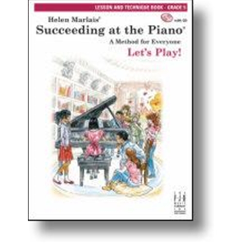 Succeeding at the Piano: Lesson and Technique Book, Grade 5