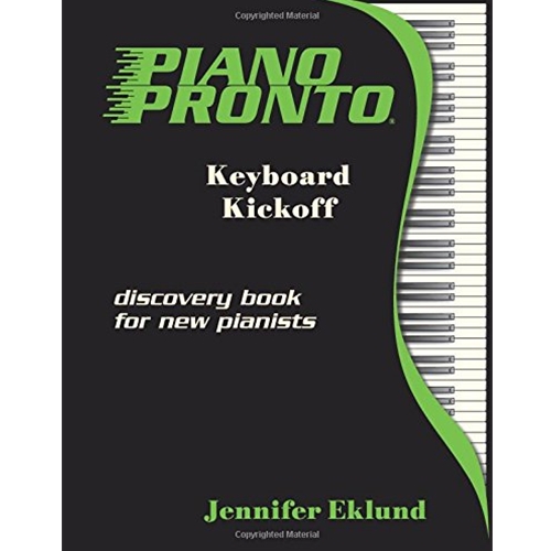 Piano Pronto, Book 1 Keyboard Kickoff