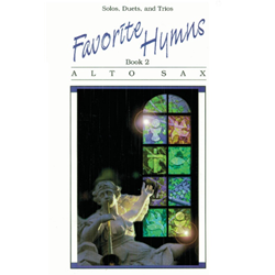 Favorite Hymns, Book 2 - Alto Saxophone