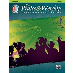 Top Praise & Worship Instrumental Solos - Trombone